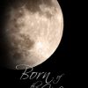 Born of the Moon – Releasing December 1st!